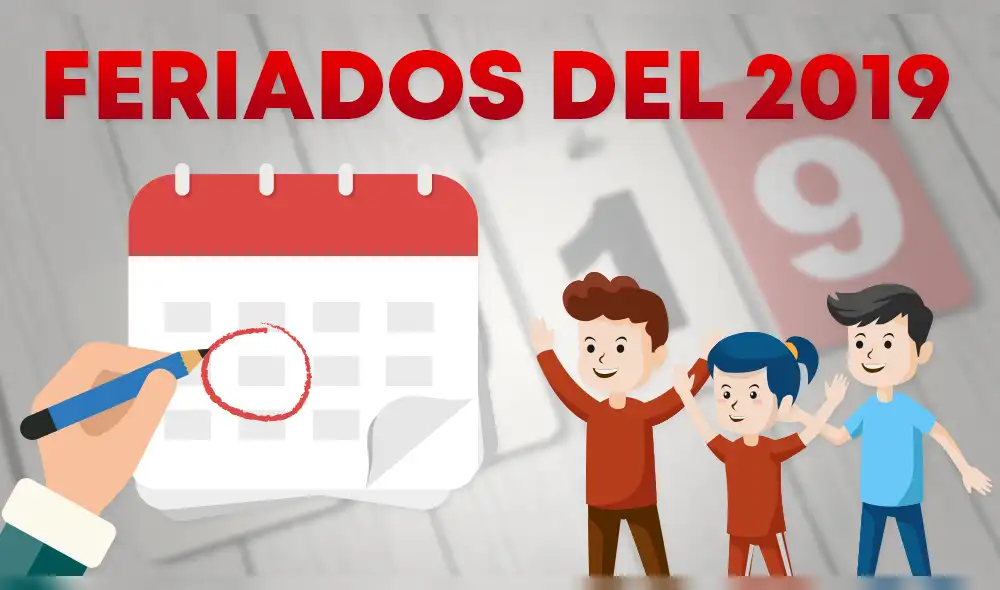 2019: Feriados largos y días no laborables en Perú