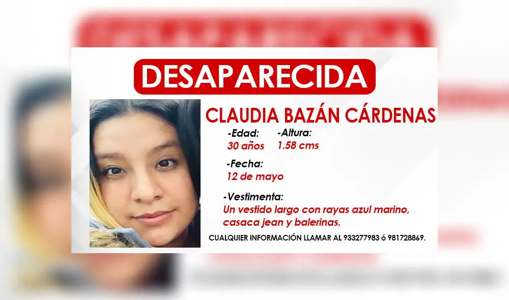 Claudia Bazán Cárdenas, desaparecida en estado de emergencia.