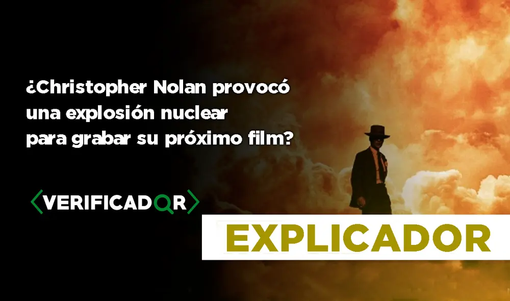 Nolan no ha afirmado que realizó una explosión nuclear. Foto: composición LR / Universal Nolan no ha afirmado que realizó una explosión nuclear. Foto: composición LR / Universal