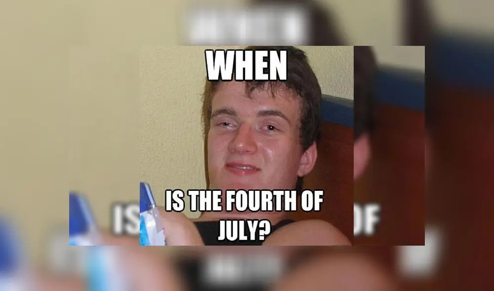 MEMES 4 DE JULIO | ¿Cuándo es 4 de julio?
