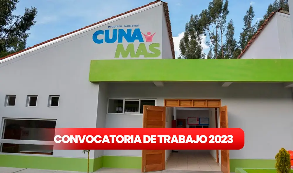 No dejes pasar esta nueva convocatoria del programa social Cuna Más. Foto: composición LR/Andina