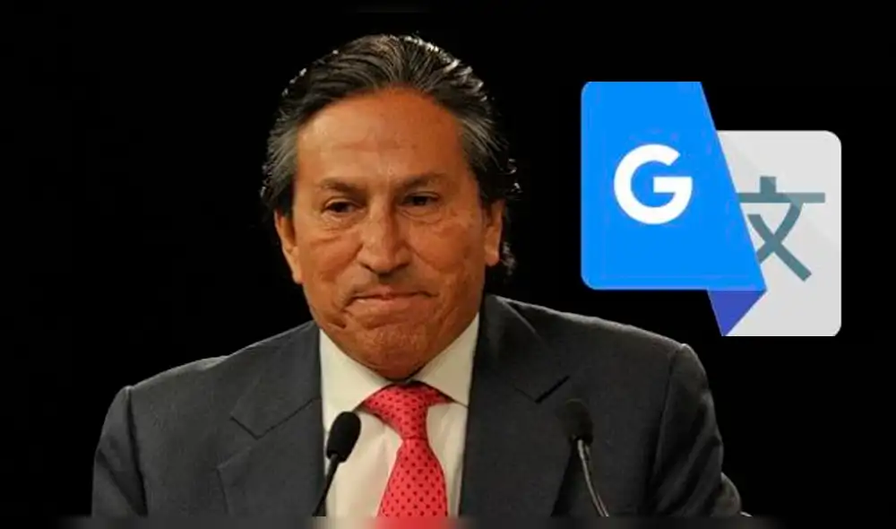 Google Traductor: Escribir 'Alejandro Toledo' arroja peculiar resultado Google Traductor: Escribir 'Alejandro Toledo' arroja peculiar resultado