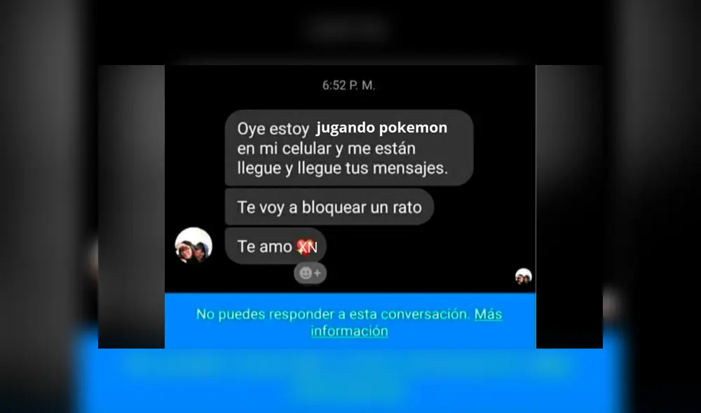 Supuesta conversación de usuario que bloquea a su enamorada por jugar Pokémon GO.