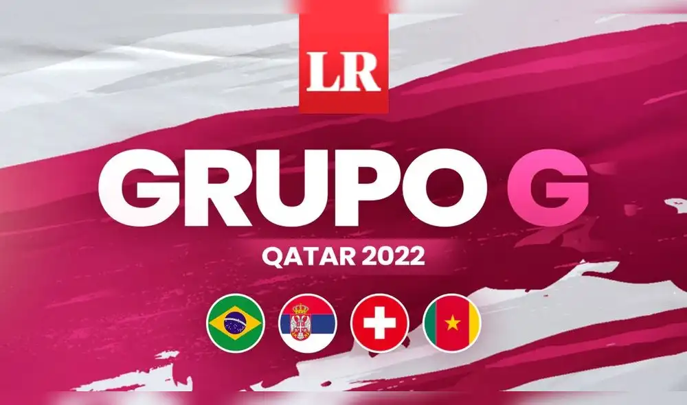 Grupo G del Mundial Qatar 2022: Brasil, Serbia, Suiza y Camerún se medirán una fecha más para ver quien obtiene los cupos a octavos de final. Foto: composición LR Grupo G del Mundial Qatar 2022: Brasil, Serbia, Suiza y Camerún se medirán una fecha más para ver quien obtiene los cupos a octavos de final. Foto: composición LR