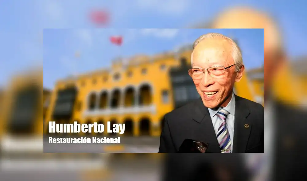 Humberto Lay tienta la alcaldía de Lima con Restauración Nacional Humberto Lay tienta la alcaldía de Lima con Restauración Nacional
