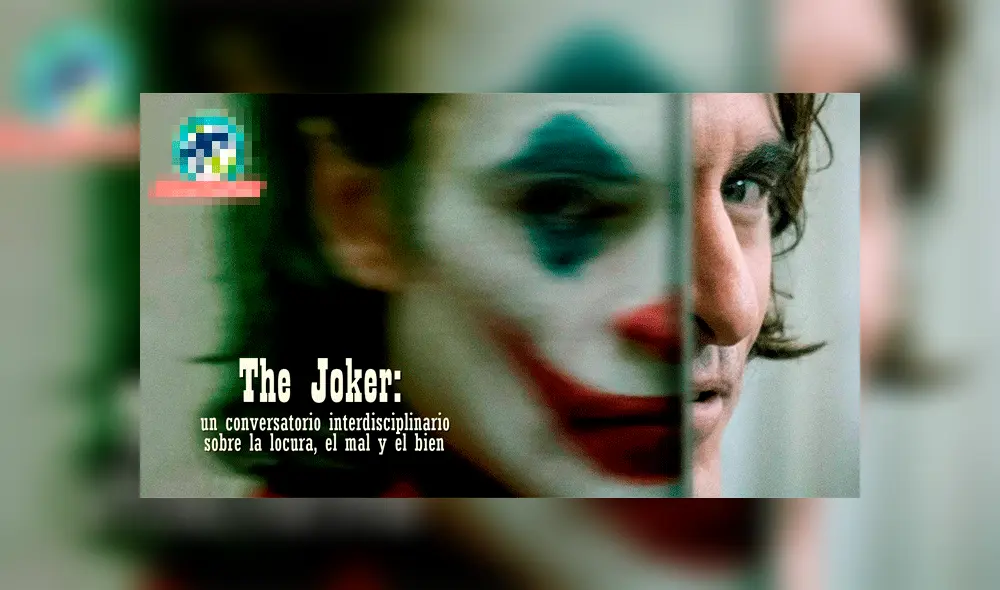 PUCP: Se anuncia conversatorio centrado en The Joker: sobre la locura, la maldad y el bien [VIDEO]