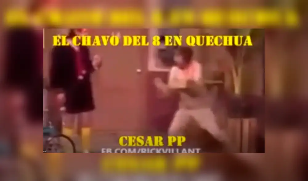 YouTube viral: ¿Capítulo de 'El Chavo del Ocho' se grabó en quechua? Imágenes sorprenden a miles