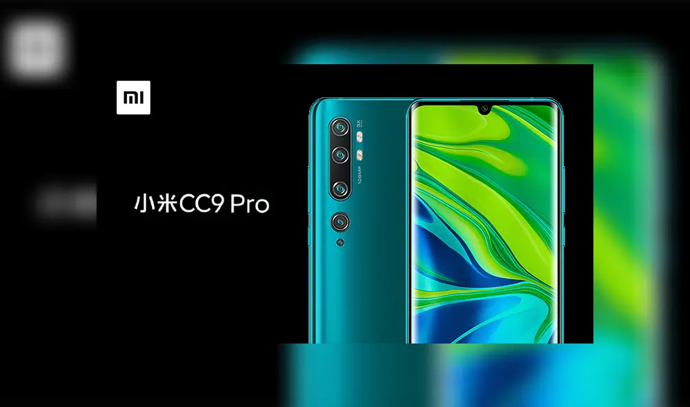Lanzamiento oficial del Xiaomi Mi CC9 Pro.
