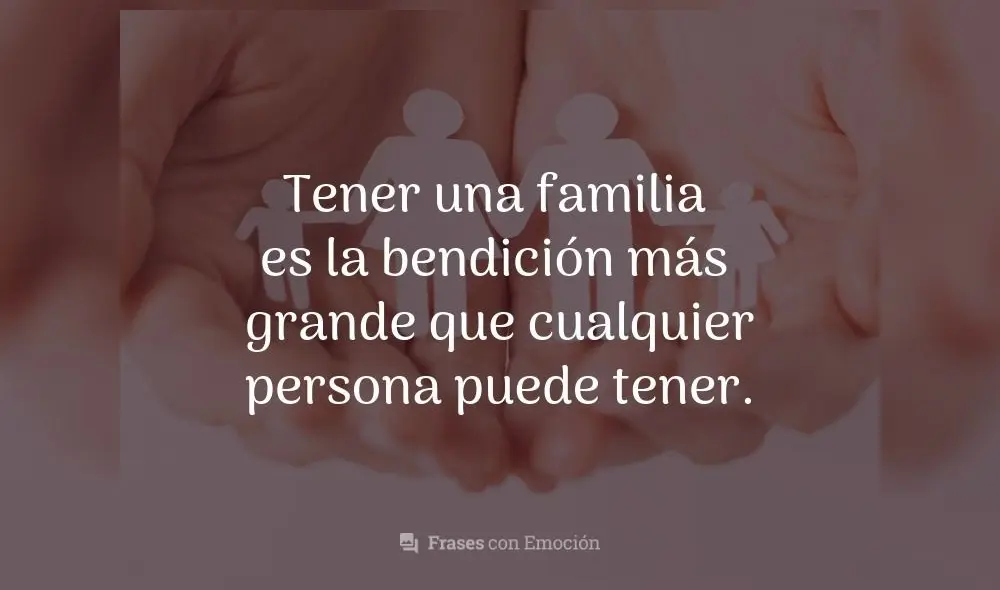 Frases para compartir por el Día de la Familia. (Foto: Pinterest) Frases para compartir por el Día de la Familia. (Foto: Pinterest)