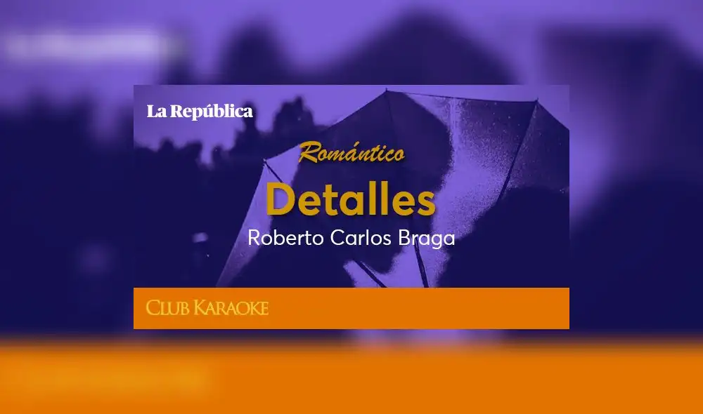 Detalles, canción de Roberto Carlos Braga 