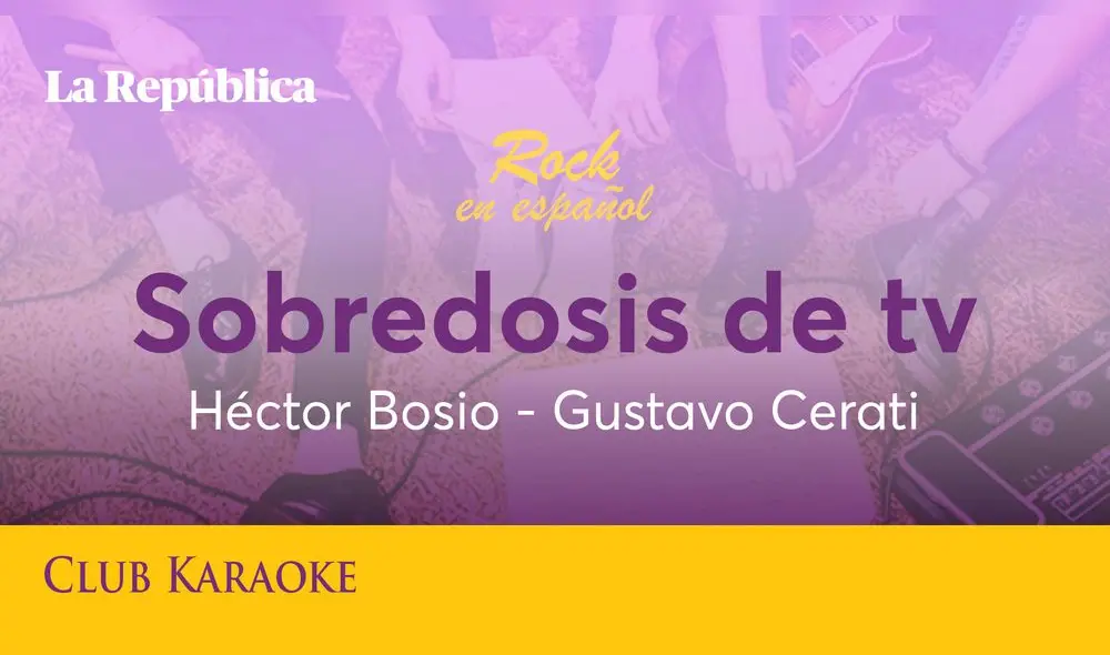 Sobredosis de tv, canción de Héctor Bosio y Gustavo Cerati Sobredosis de tv, canción de Héctor Bosio y Gustavo Cerati