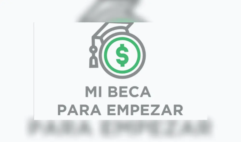 Mi Beca para Empezar Mi Beca para Empezar