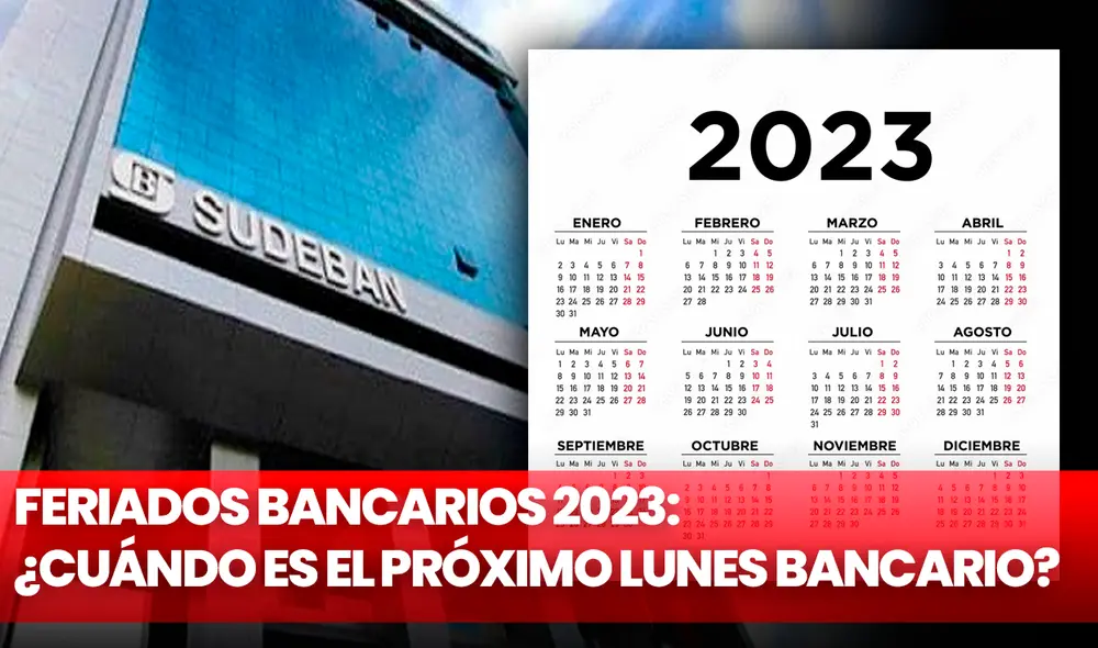 Conoce qué días son los próximos feriados bancarios. Foto: composición LR/MPPEFC/Adobe Stock
