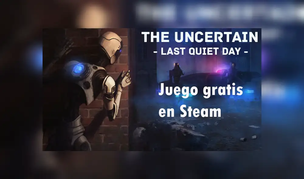 Steam regala The Uncertain: Last Quiet Day por tiempo limitado. Steam regala The Uncertain: Last Quiet Day por tiempo limitado.