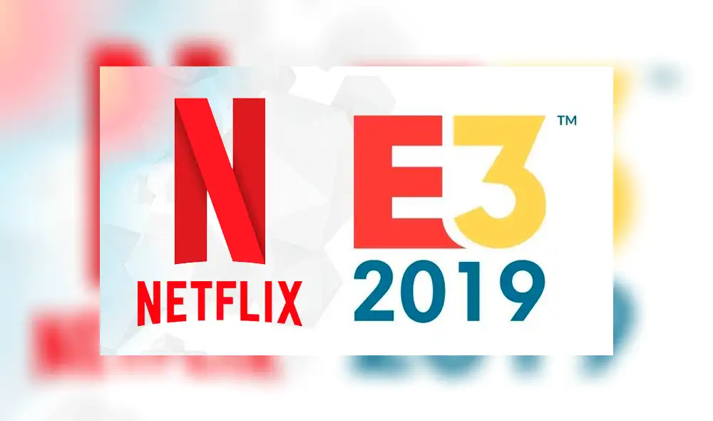 Netflix anuncia su participación en el E3 2019 y podría presentar juegos basado series Netflix anuncia su participación en el E3 2019 y podría presentar juegos basado series