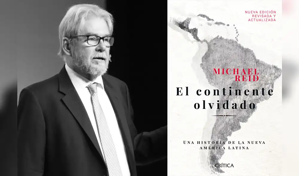 Michael Reid presentará en Lima su libro "El continente olvidado" Michael Reid presentará en Lima su libro "El continente olvidado"