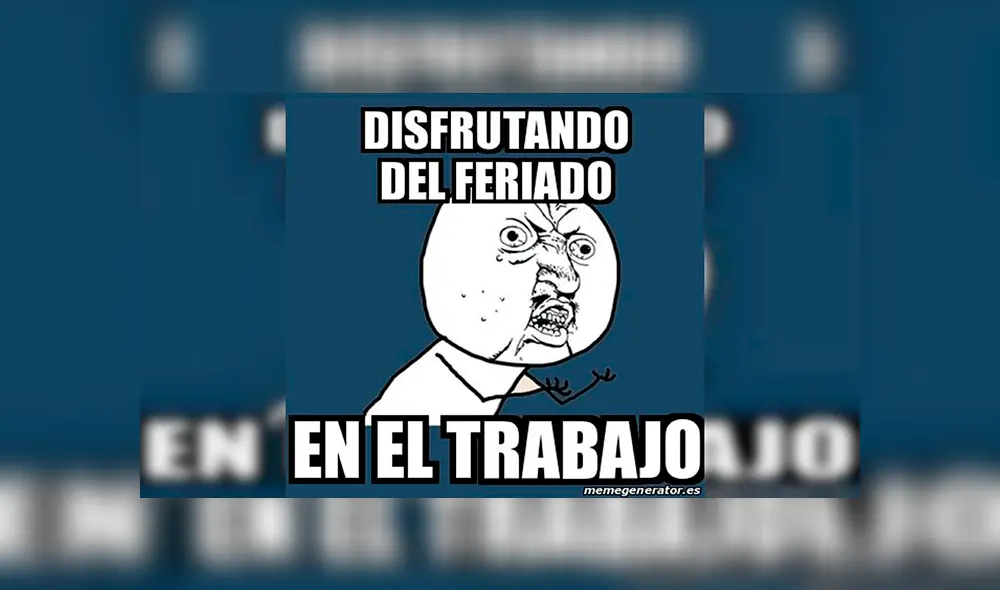Día del trabajo 2019 provoca divertidos memes en Facebook y aquí te dejamos los mejores [FOTOS]