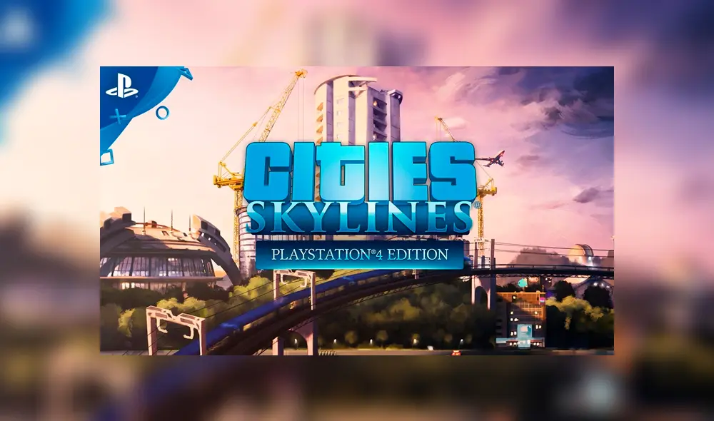 Construye la ciudad de tus sueños en Cities Skylines a partir del 5 de mayo.