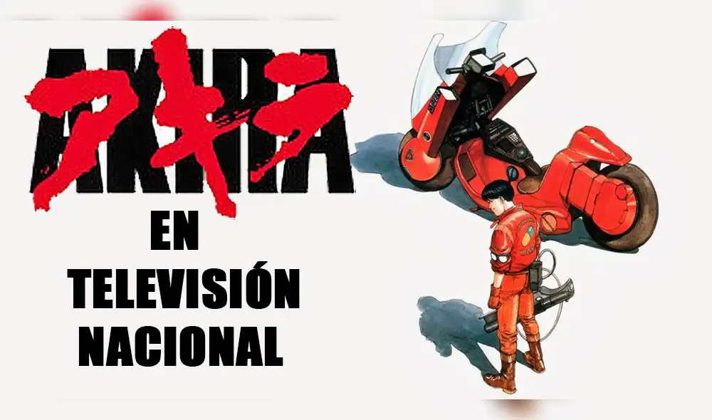 Akira se transmitirá por la televisión nacional.