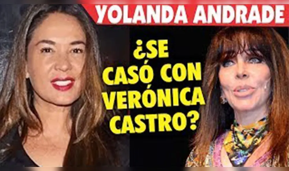 Existen fotos de Verónica Castro y Yolanda Andrade besándose, según Gustavo Adolfo Infante