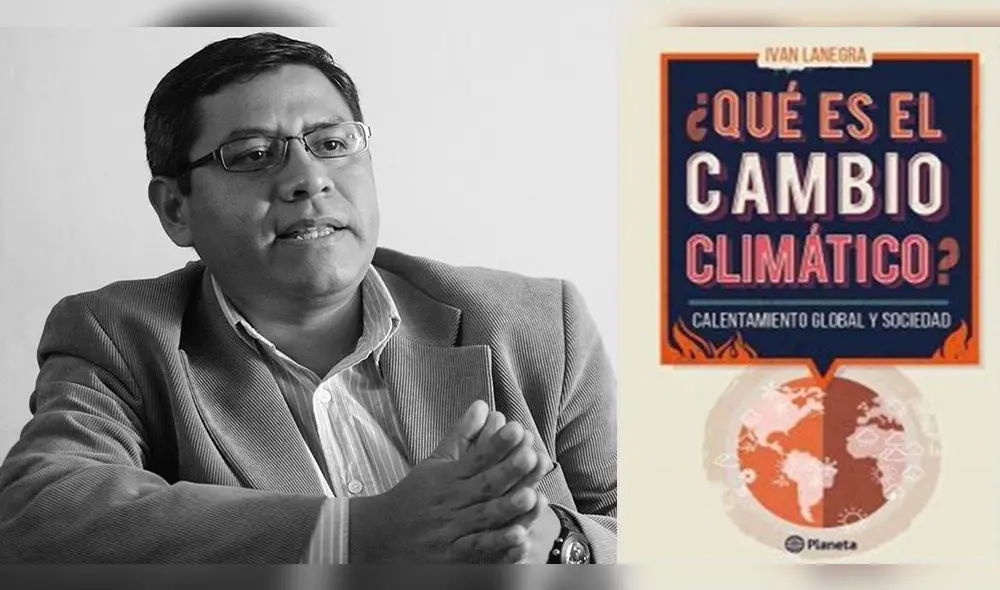 Iván Lanegra: Posición de Trump sobre el cambio climático va a contracorriente de la ciencia