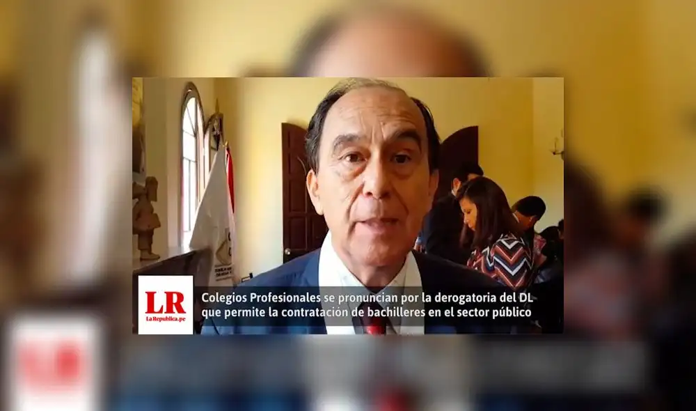 Colegios Profesionales rechazan derogatoria del DL que permite la contratación de bachilleres en el sector público | VIDEO