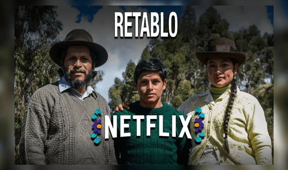 Retablo ya puede verse en Netflix desde este 20 de julio de 2020 Créditos: composición