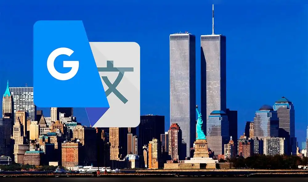 Google Translate: controversia por lo que aparece al escribir “Torres Gemelas” en Google Traductor [FOTOS]
