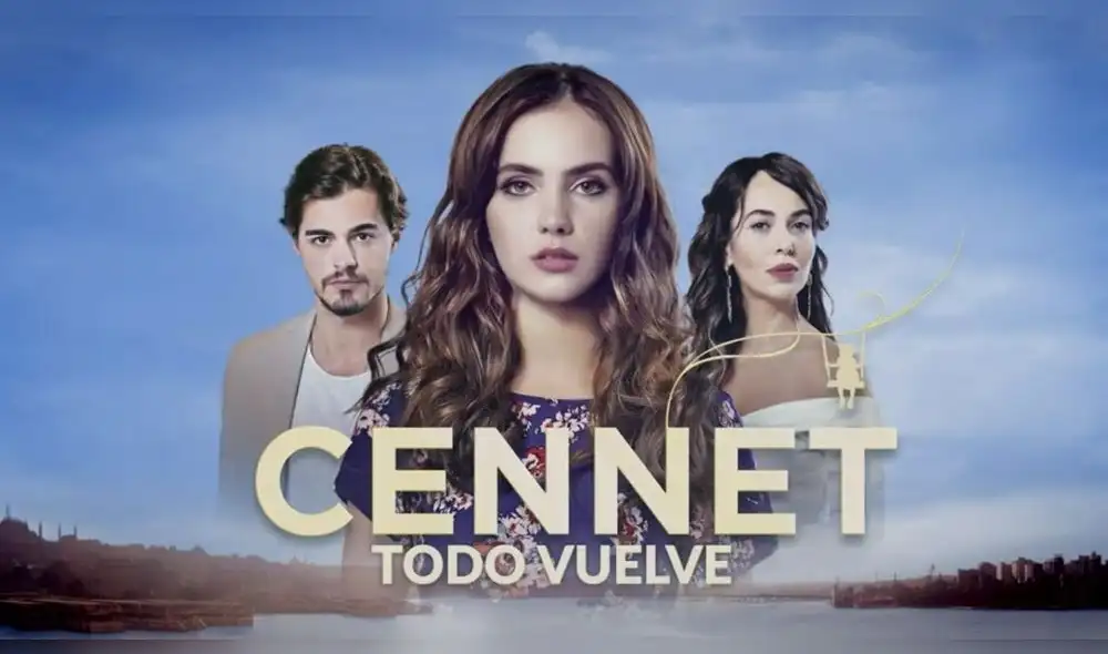 Cennet, todo vuelve: nueva serie turca se estrena en Telemundo