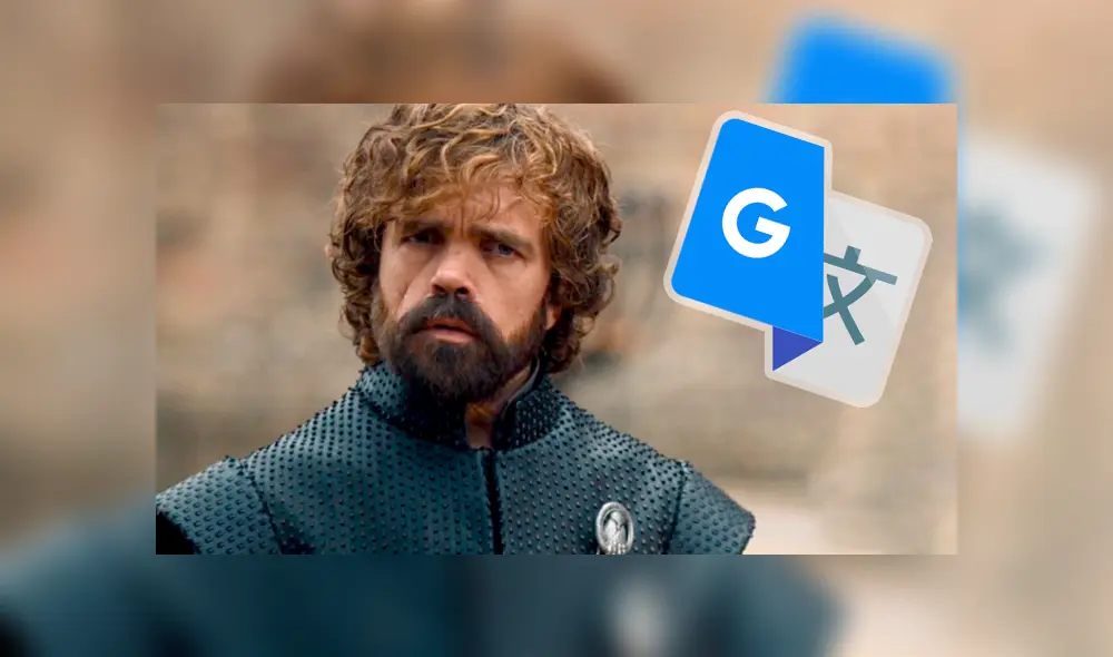 Google Translate: fanáticos de Tyrion Lannister de Game of Thrones furiosos por troleo de traductor al personaje [FOTOS] 