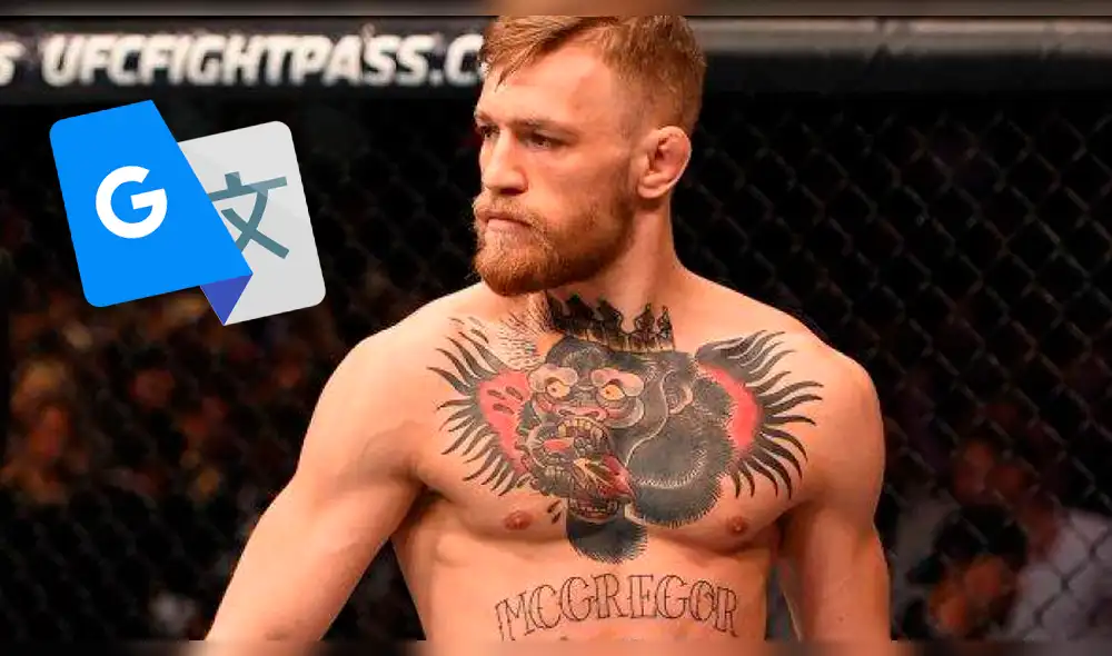 Google Translate: mira el curiosos resultado de “McGregor” en el traductor de Google [VIDEO]