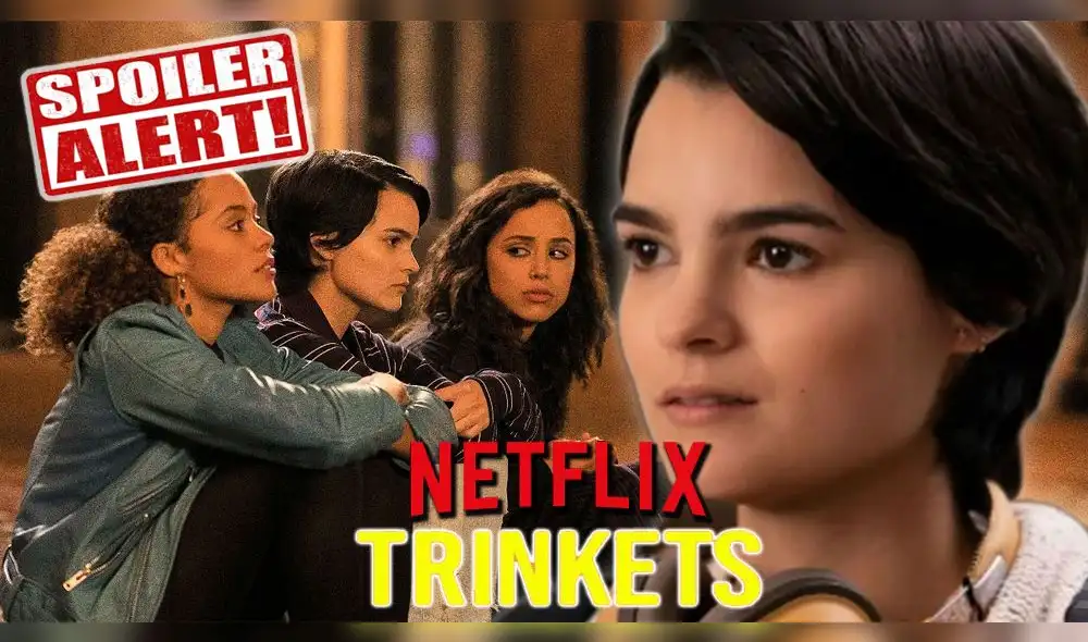 Trinkets: la justicia alcanzó a las protagonistas. Crédito: Netflix.