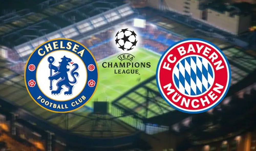 Chelsea vs Bayern Múnich
