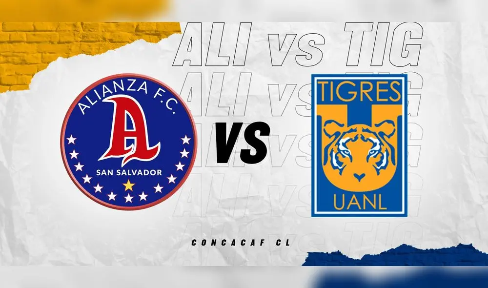 Alianza FC vs Tigres UANL Alianza FC vs Tigres UANL