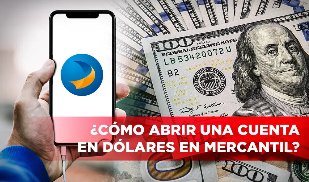 Si necesitas transferir o comprar dólares en Venezuela, recuerda que puedes abrir una cuenta en divisas en el Banco Mercantil. Foto: composición de Jazmin Ceras/LR/Pixabay/Banco Mercantil/Cronista