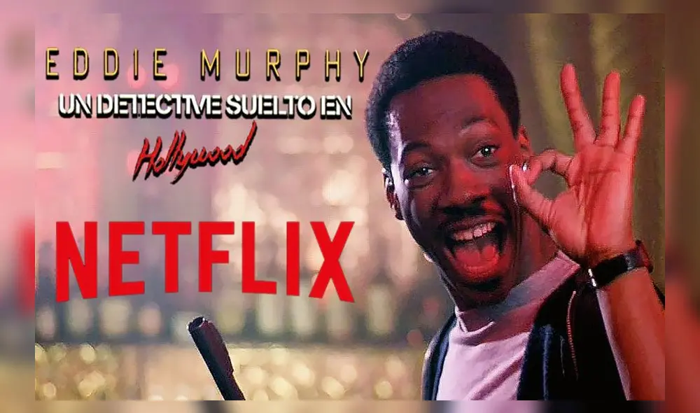 Un Detective suelto en Hollywood 4 se estrenará en Netflix.