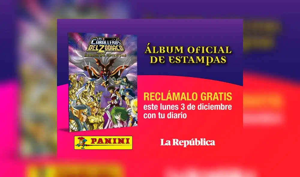 “Los Caballeros del Zodiaco”: Este lunes 3 de diciembre con la República reclama gratis el álbum oficial. 
