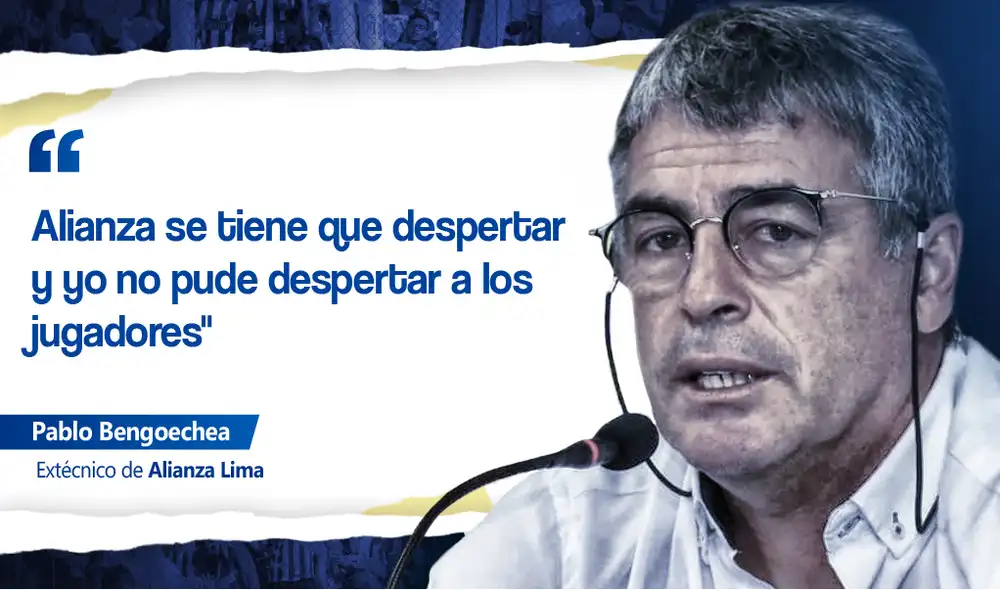 Pablo Bengoechea dirigió el domingo su último partido al mando de Alianza Lima. Foto: Composición