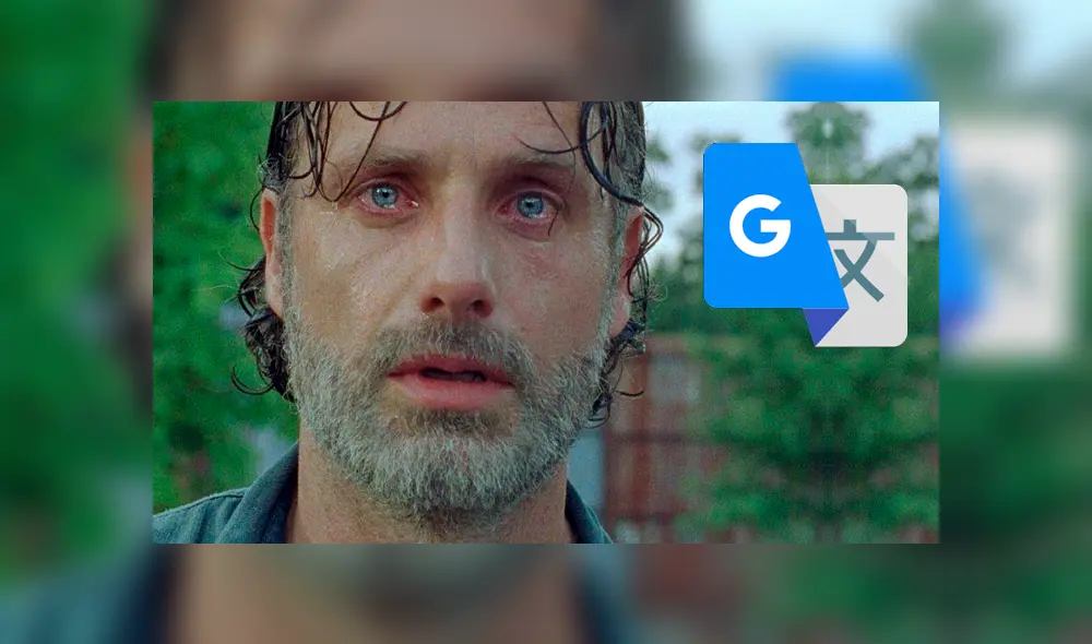 Google Translate: Intenta traducir 'Rick Grimes' en Google Traductor e inesperado mensaje causa alarma [FOTOS]