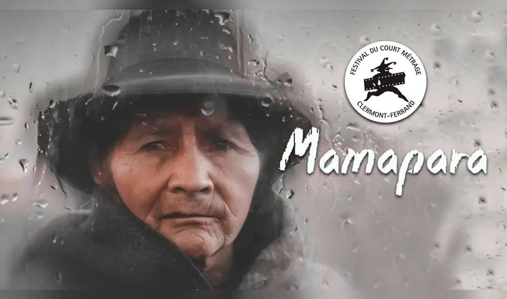Mamapara, cortometraje peruano ha sido seleccionado al Festival Clermont-Ferrand