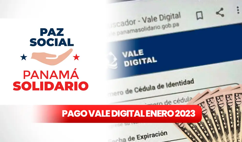 En enero del 2023, miles de beneficiarios recibirán el pago de 120 dólares que ofrece el vale digital. Foto: Panamá Solidario/ composición LR