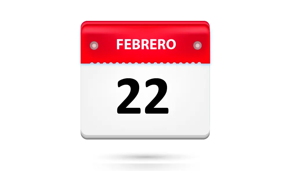 Efemérides de hoy: ¿qué pasó un 22 de febrero?