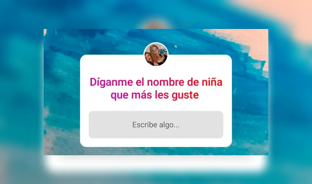 Pidió en Instagram nombres de mujeres y su respuesta conmocionó a todos  