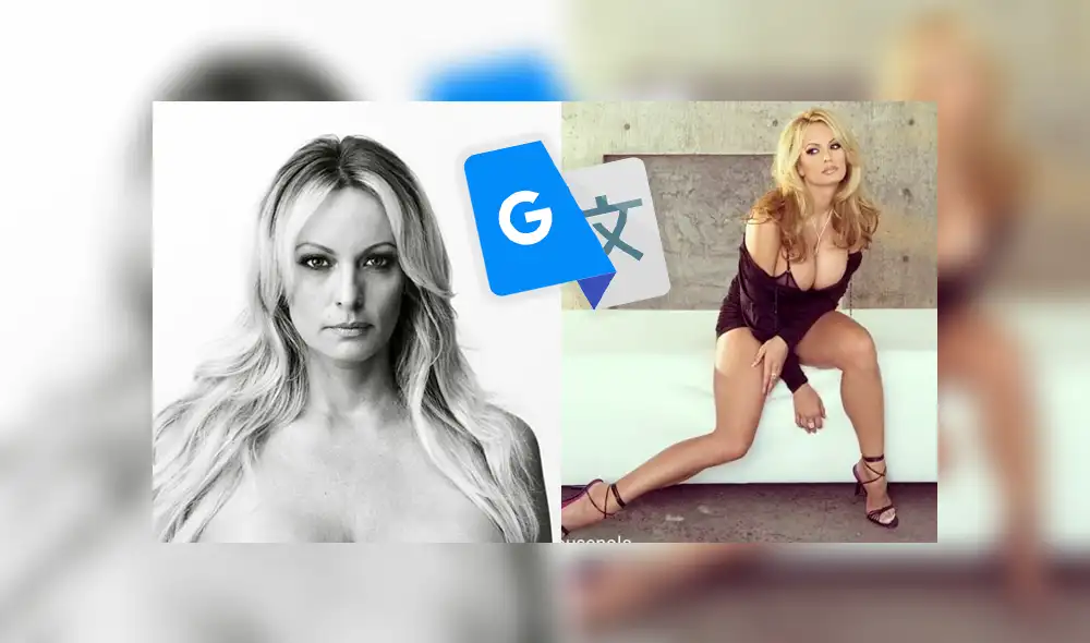 Google Translate: escribe 'Stormy Daniels' y se lleva tremenda sorpresa con el resultado [FOTOS]