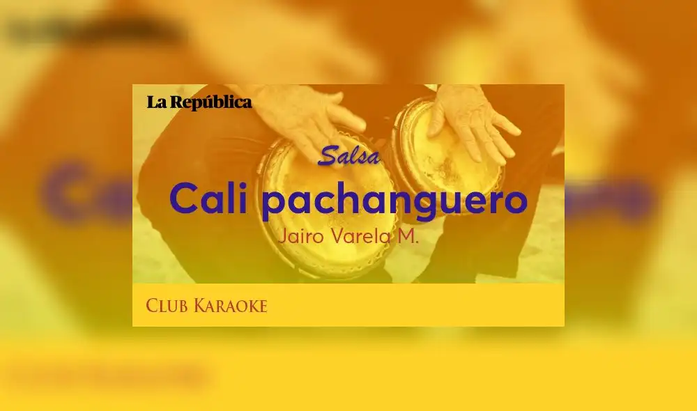 Cali pachanguero, canción de Jairo Varela M.