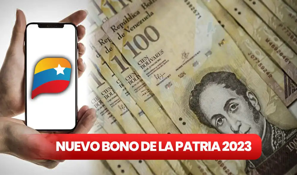 ¡Revisa el monto! Hay un nuevo bono de la Patria en este mes de enero 2023. ¿Cuándo empieza la entrega del subsidio? Foto: composición LR/Freepik/Sistema Patria/difusión ¡Revisa el monto! Hay un nuevo bono de la Patria en este mes de enero 2023. ¿Cuándo empieza la entrega del subsidio? Foto: composición LR/Freepik/Sistema Patria/difusión
