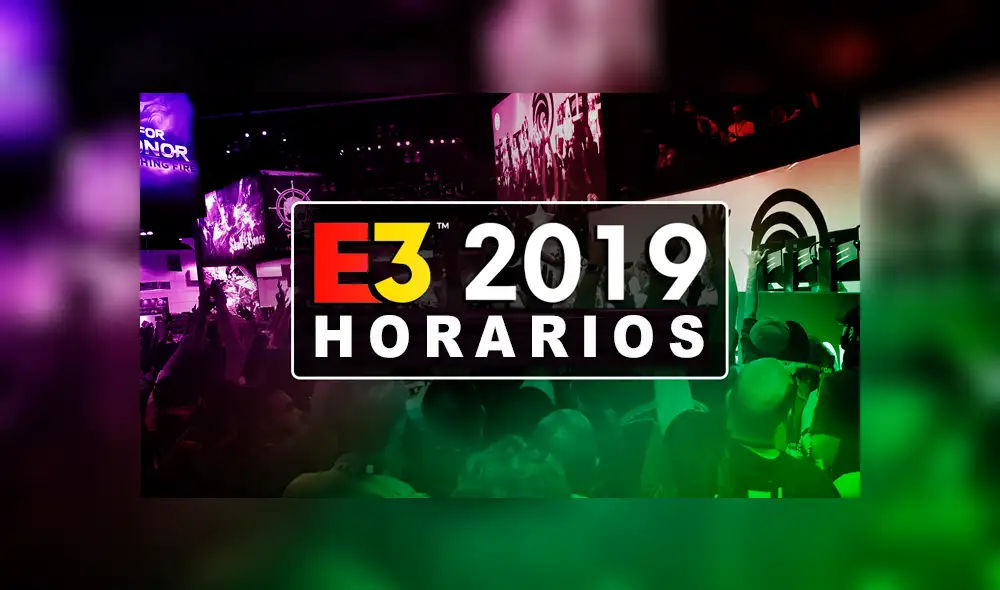 E3 2019 EN VIVO: Hora y fecha de todas las conferencias y todos los anuncios resumidos