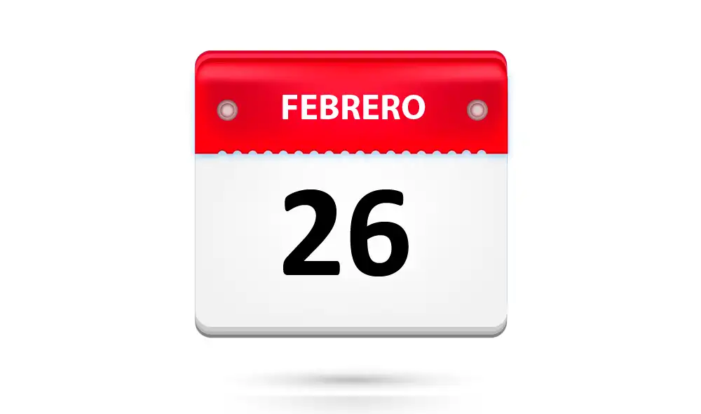Efemérides de hoy: ¿qué pasó un 26 de febrero?
