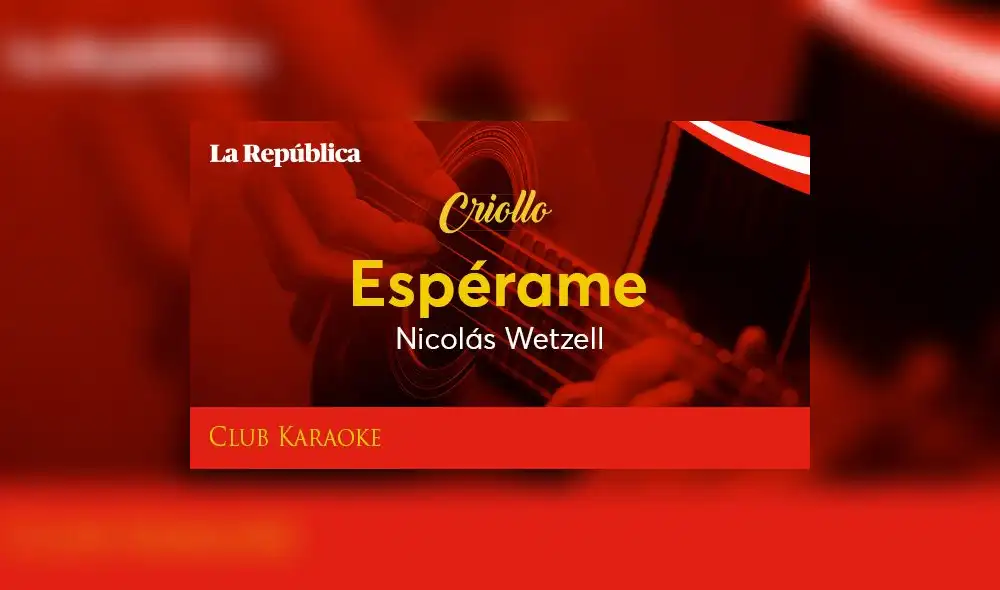 Espérame, canción de Nicolás Wetzell
