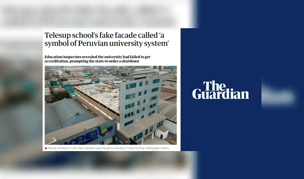 Universidad Telesup: Medio internacional expone caso de 'falsa fachada' 